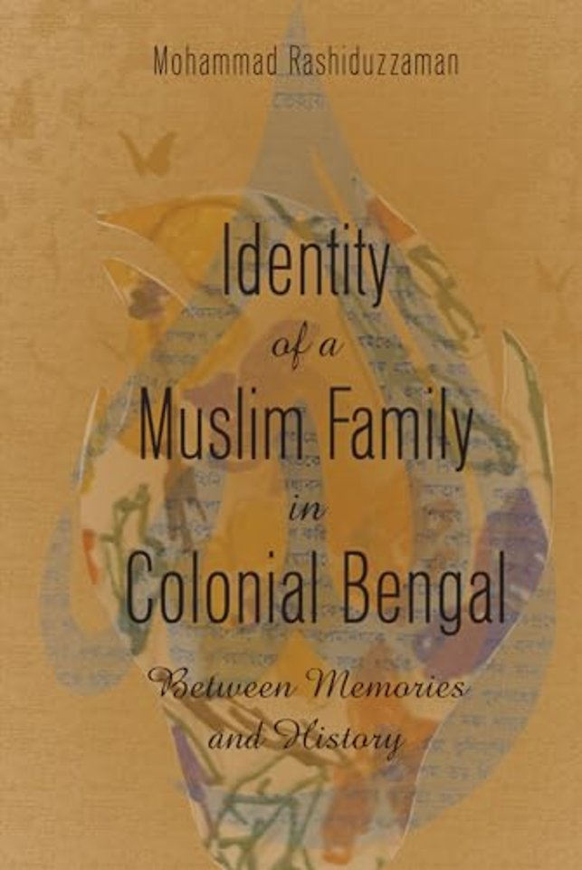 Identity of a Muslim Family in Colonial Bengal