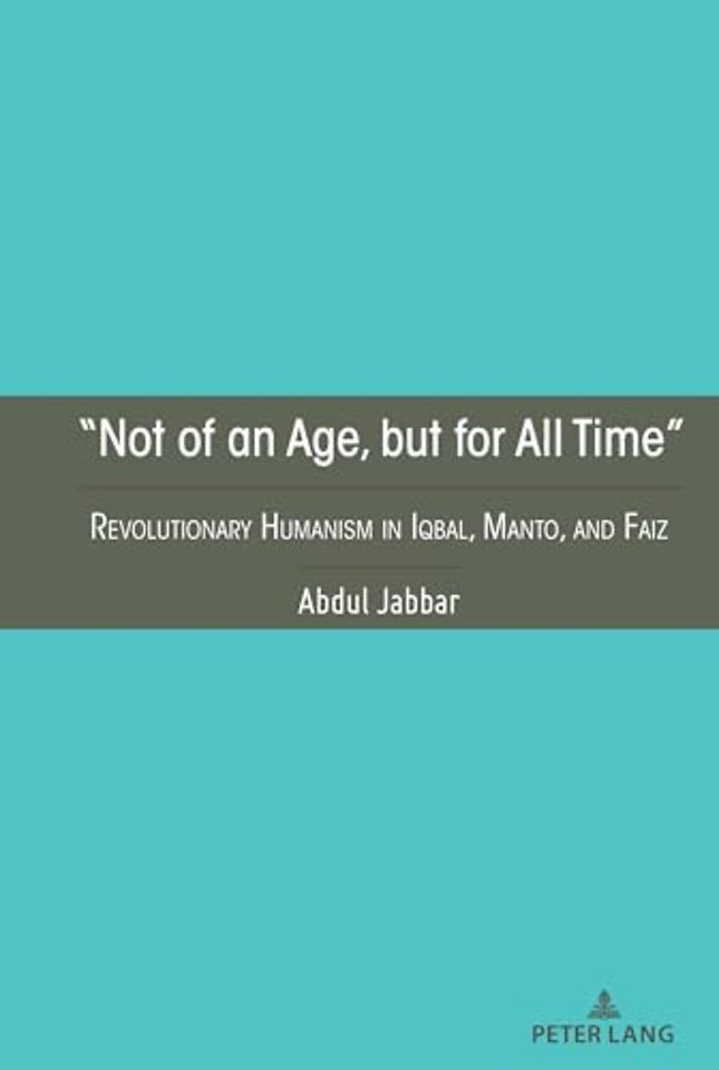 “Not of an Age, but for All Time”
