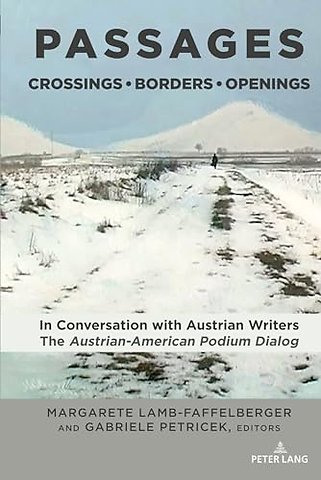 PASSAGES: Crossings • Borders • Openings