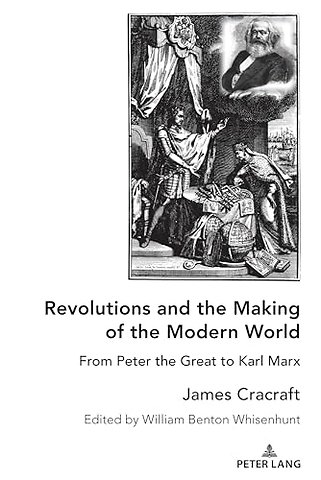 Revolutions and the Making of the Modern World