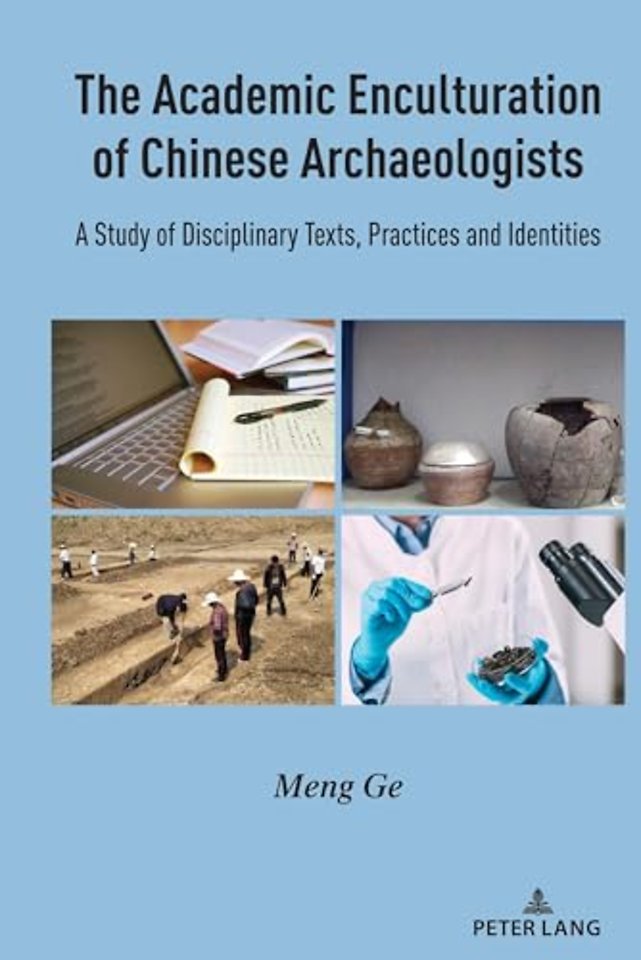 The Academic Enculturation of Chinese Archaeologists