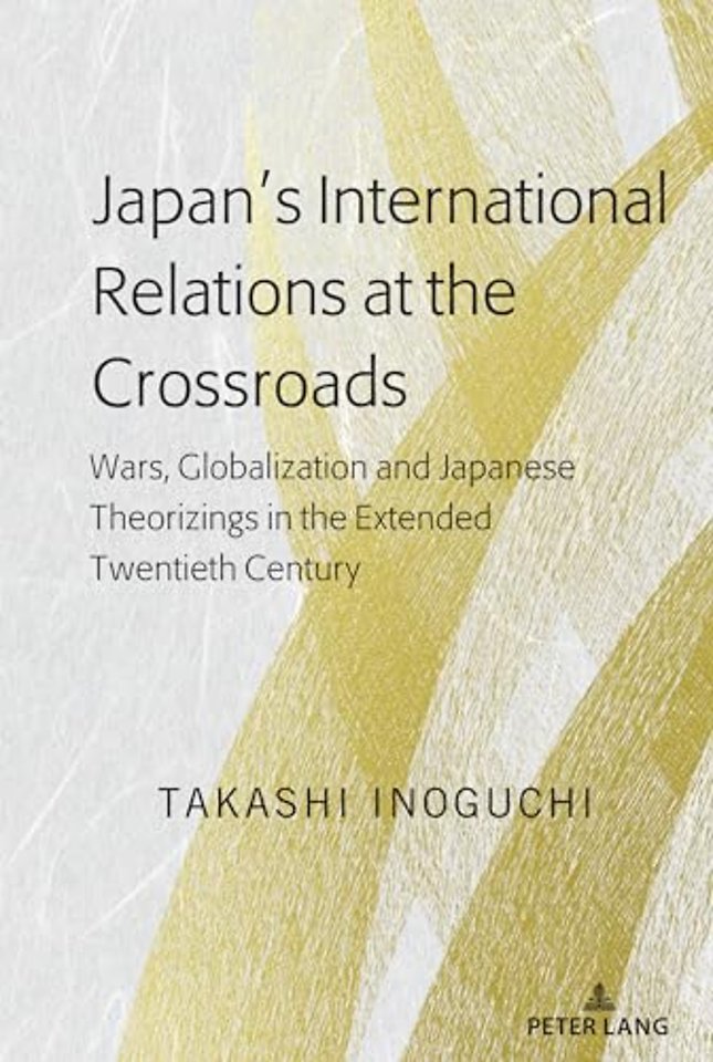 Japan’s International Relations at the Crossroads