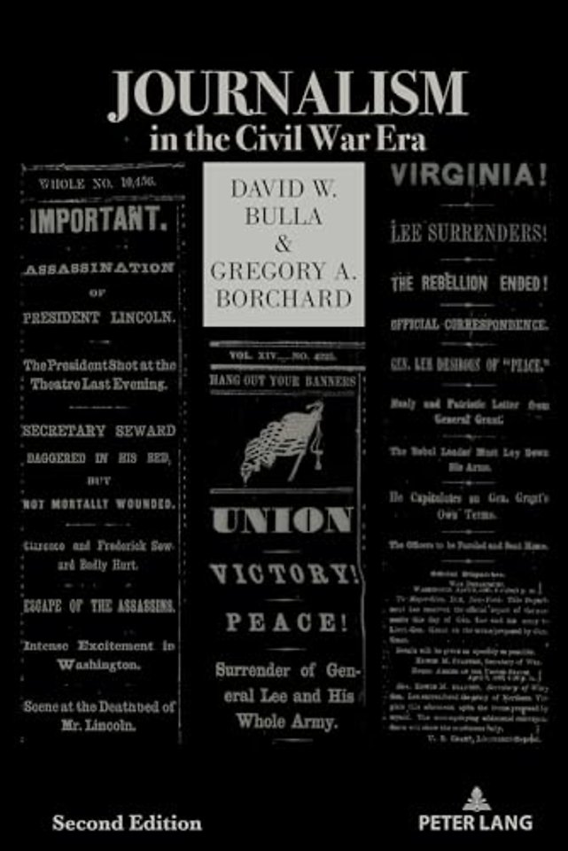Journalism in the Civil War Era (Second Edition)