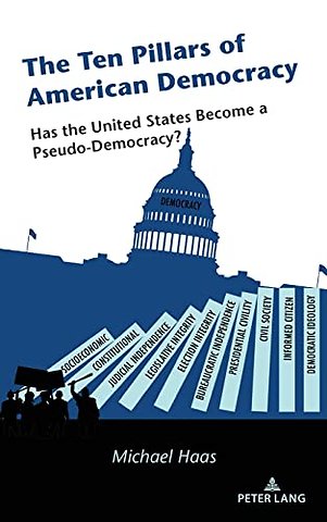 The Ten Pillars of American Democracy