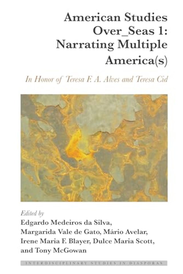 American Studies Over_Seas 1: Narrating Multiple America(s)