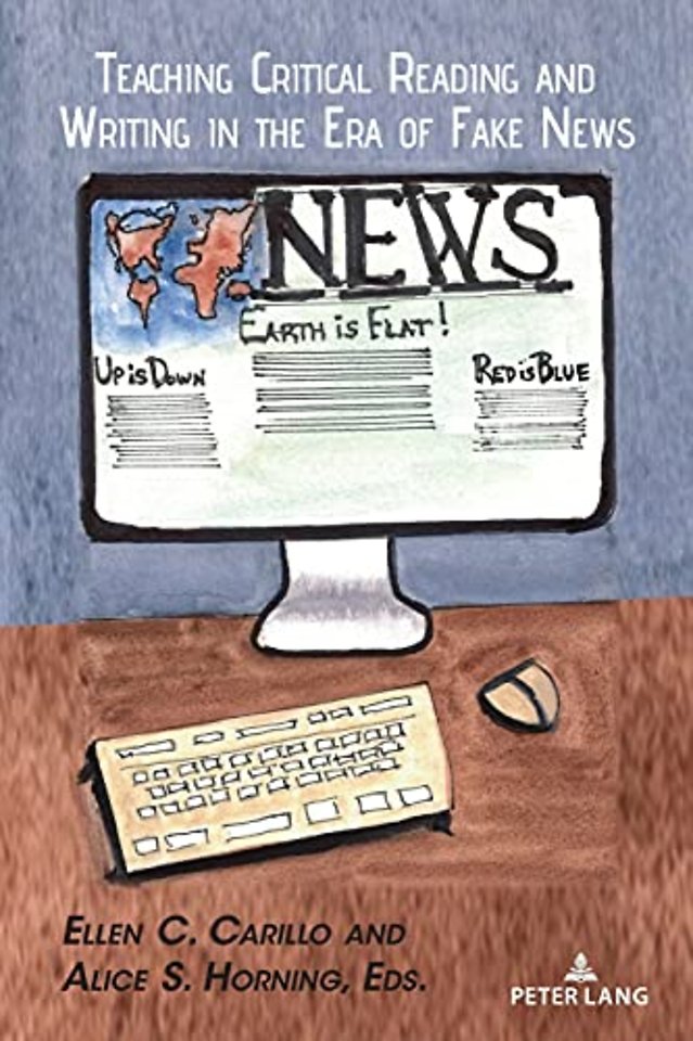 Teaching Critical Reading and Writing in the Era of Fake News0