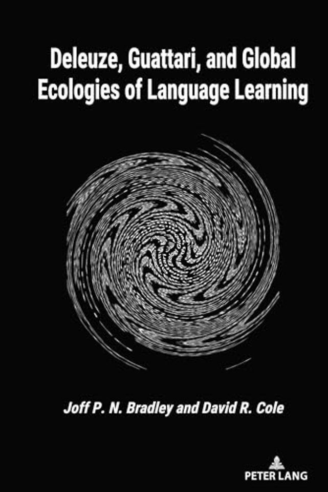 Deleuze, Guattari, and Global Ecologies of Language Learning