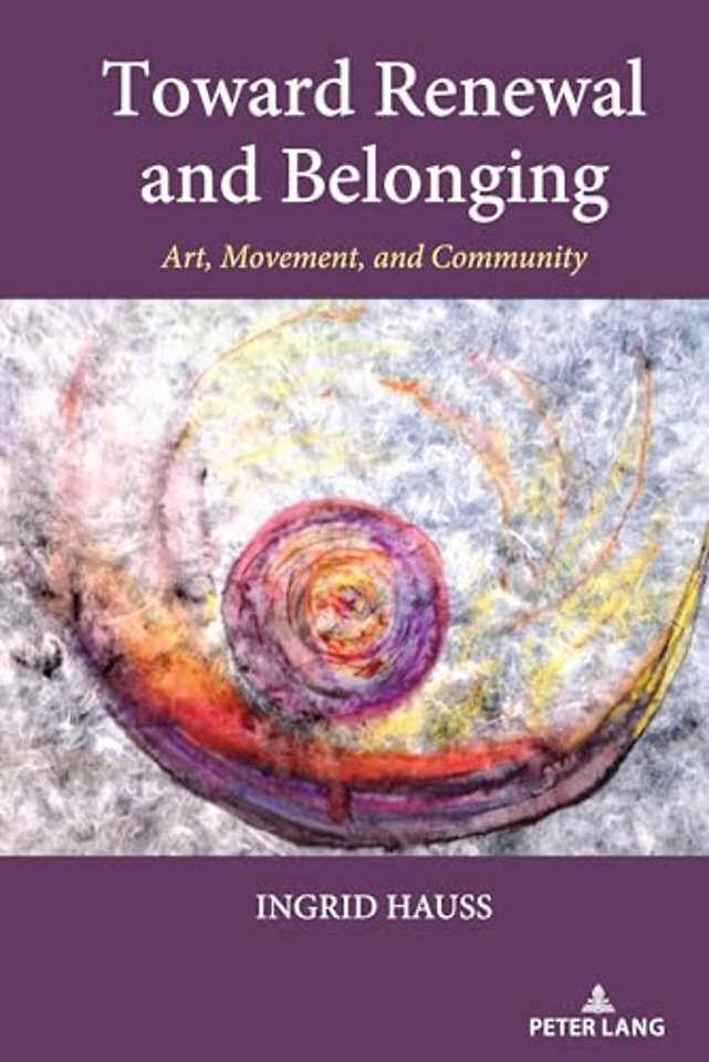 Toward Renewal and Belonging