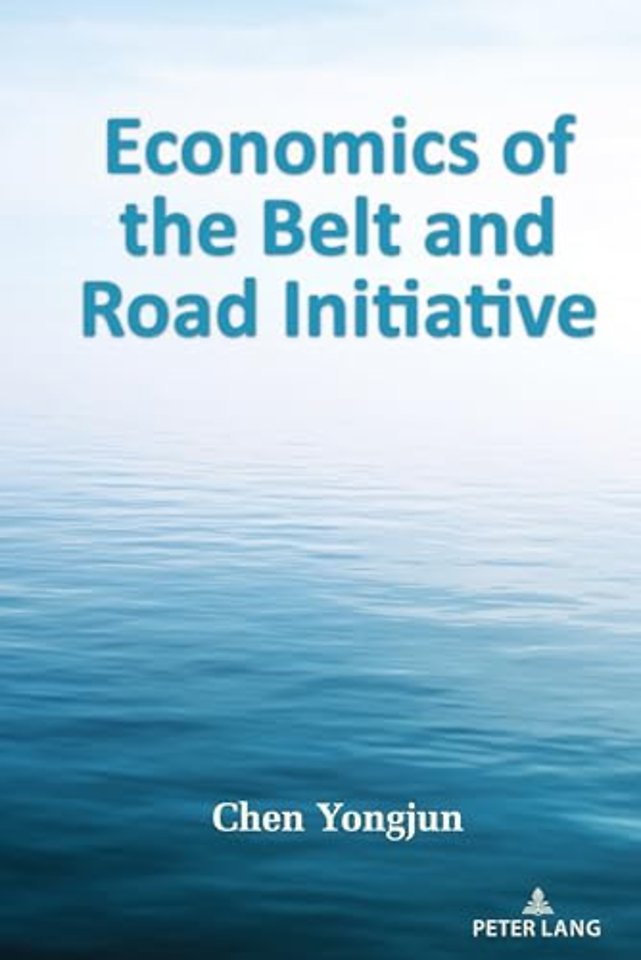 Economics of the Belt and Road Initiative