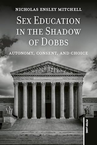 Sex Education in the Shadow of Dobbs
