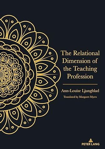 The Relational Dimension of the Teaching Profession