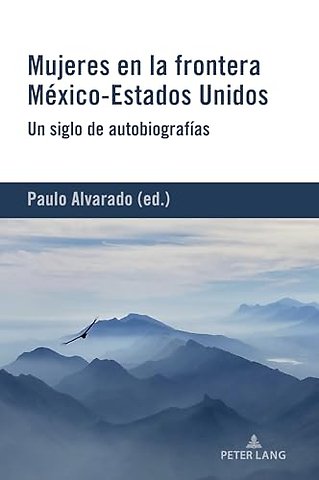 Mujeres en la frontera Mexico-Estados Unidos