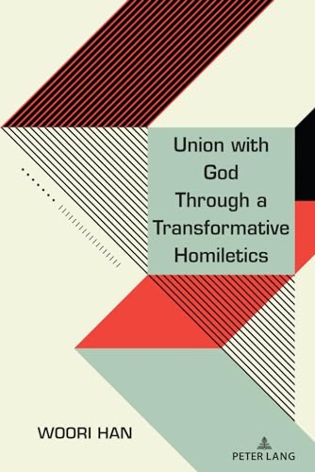Union with God Through a Transformative Homiletics