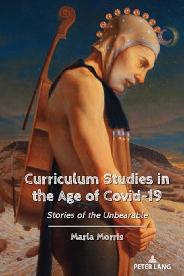 Curriculum Studies in the Age of Covid-19