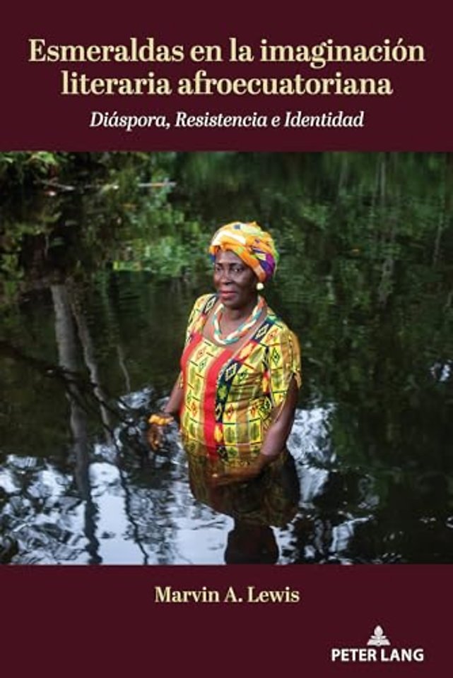 Esmeraldas en la imaginacion literaria afroecuatoriana