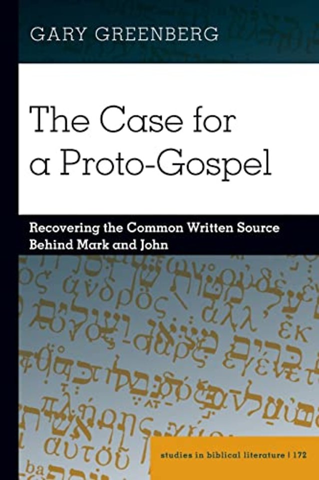 The Case for a Proto-Gospel