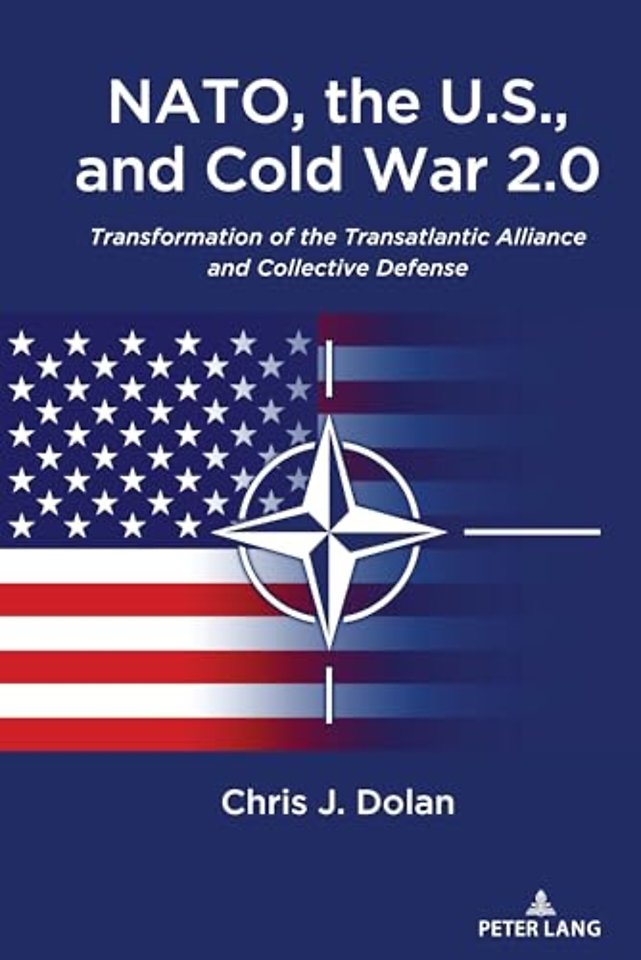 NATO, the U.S., and Cold War 2.0