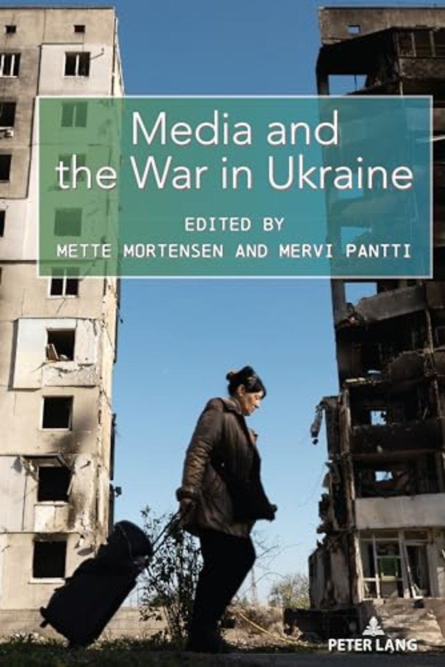 Media and the War in Ukraine