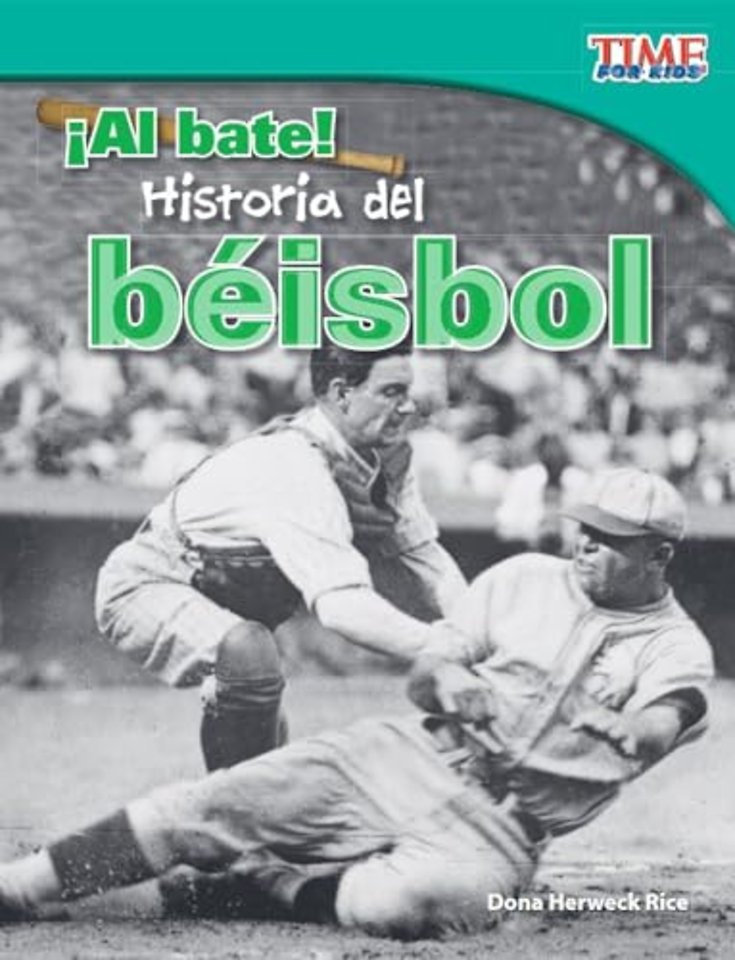 !Al bate! Historia del beisbol