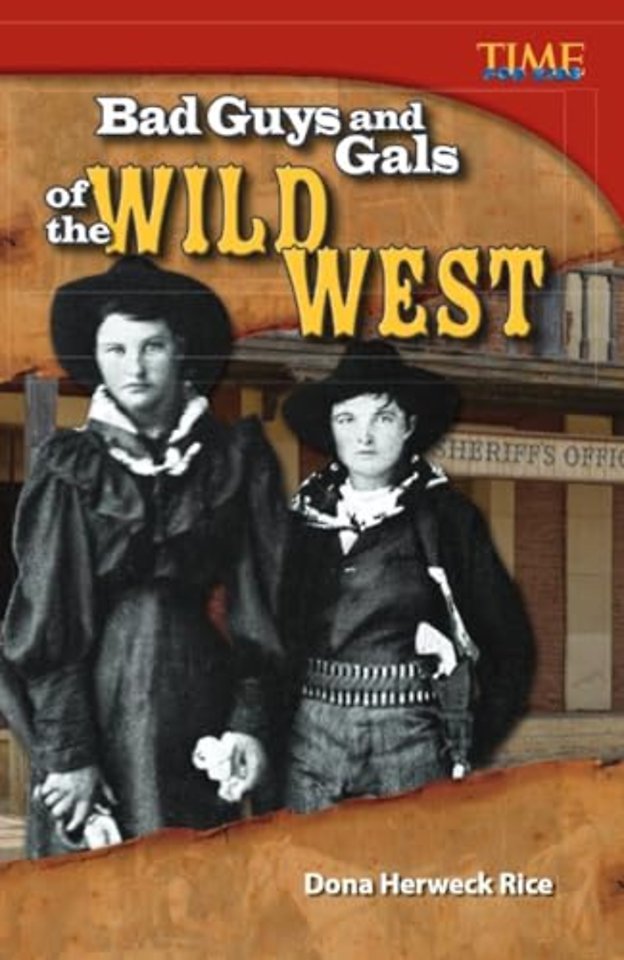 Bad Guys and Gals of the Wild West