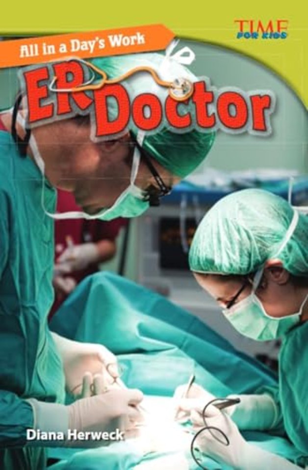 All in a Day's Work: ER Doctor