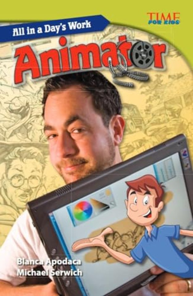 All in a Day's Work: Animator