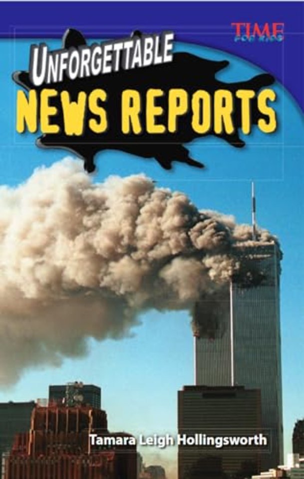 Unforgettable News Reports