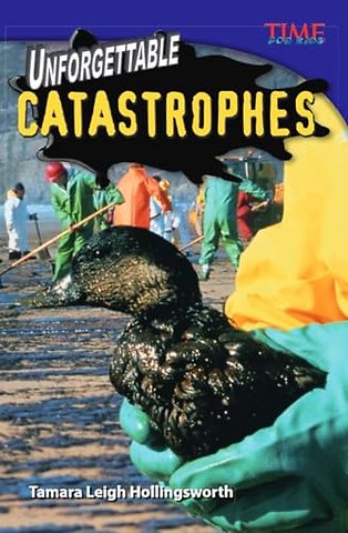 Unforgettable Catastrophes