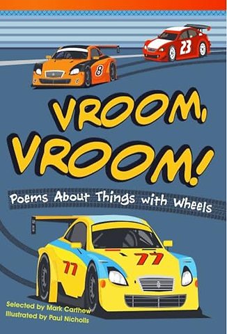Vroom, Vroom! Poems About Things with Wheels