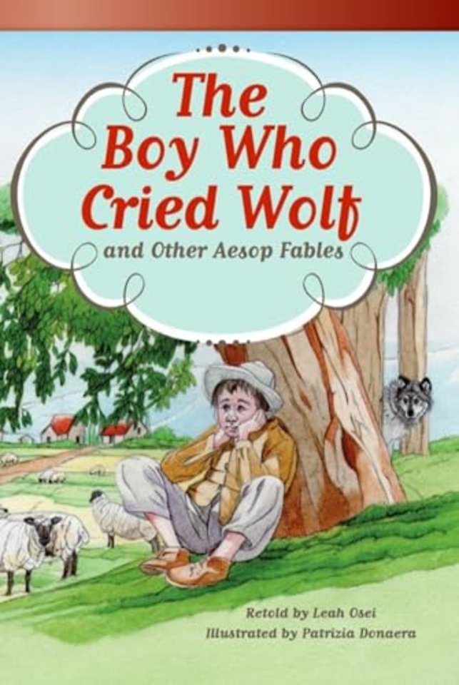 The Boy Who Cried Wolf and Other Aesop Fables