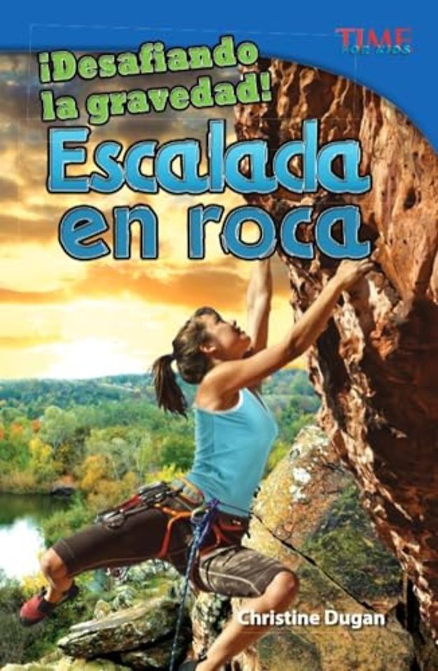 !Desafiando la gravedad! Escalada en roca