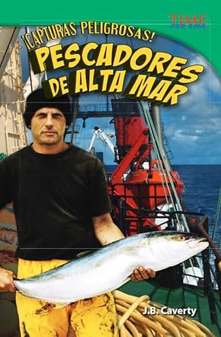 !Capturas peligrosas! Pescadores de alta mar