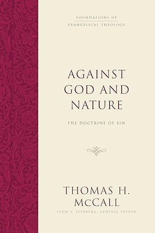Against God and Nature – The Doctrine of Sin
