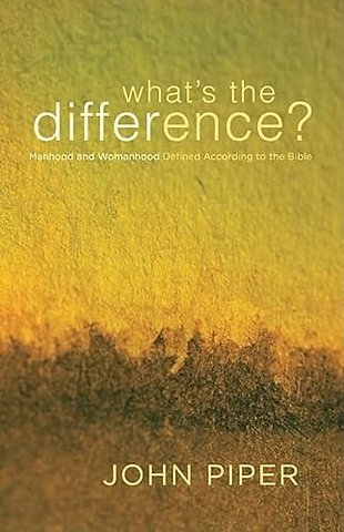 What`s the Difference? – Manhood and Womanhood Defined According to the Bible