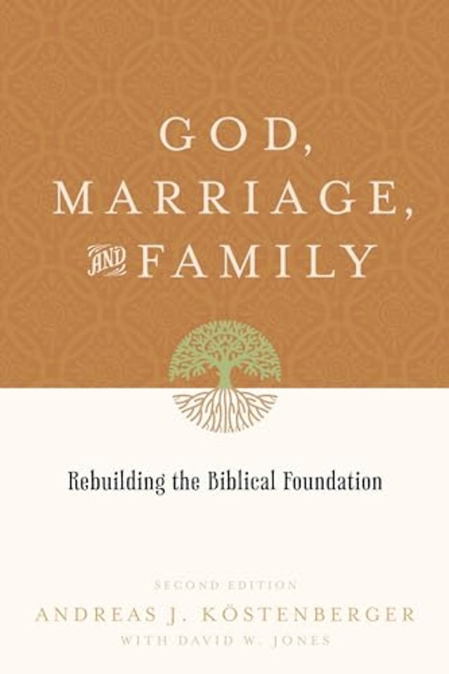God, Marriage, and Family