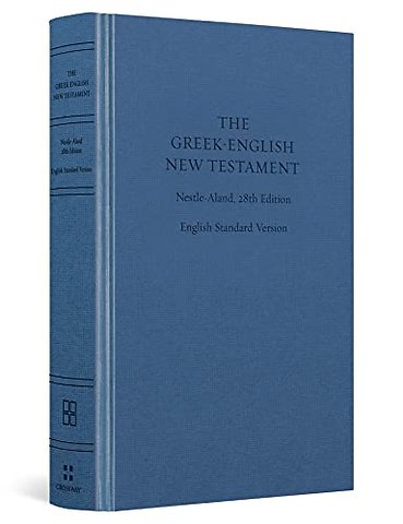 ESV Greek–English New Testament – Nestle–Aland 28th Edition and English Standard Version (Cloth over Board)