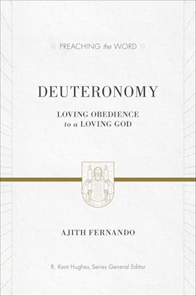 Deuteronomy – Loving Obedience to a Loving God