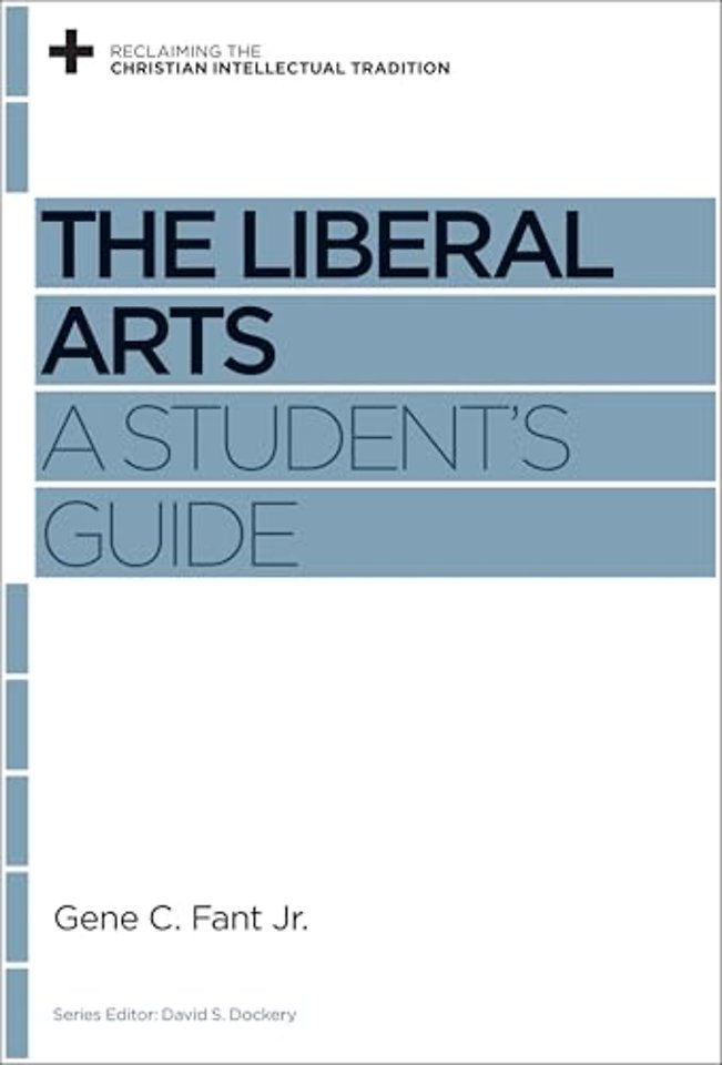 The Liberal Arts – A Student`s Guide