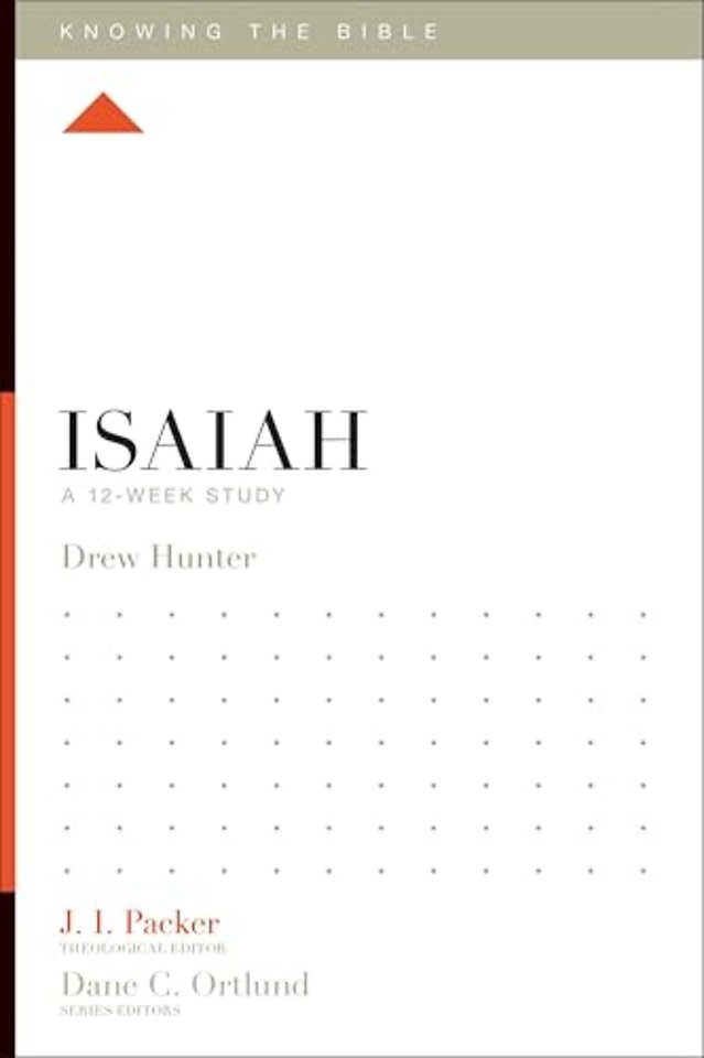 Isaiah – A 12–Week Study