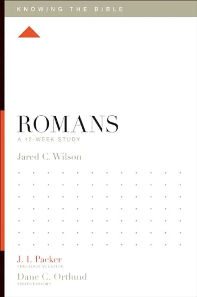 Romans – A 12–Week Study