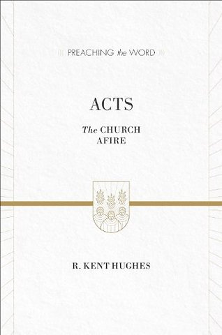 Acts – The Church Afire