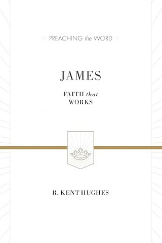 James – Faith That Works