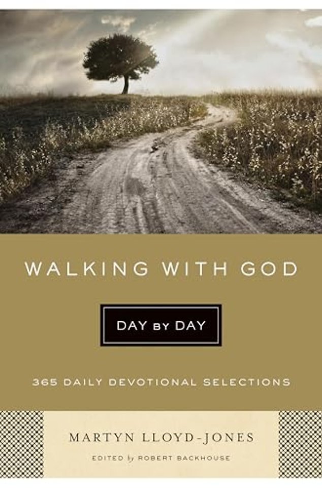 Walking with God Day by Day – 365 Daily Devotional Selections