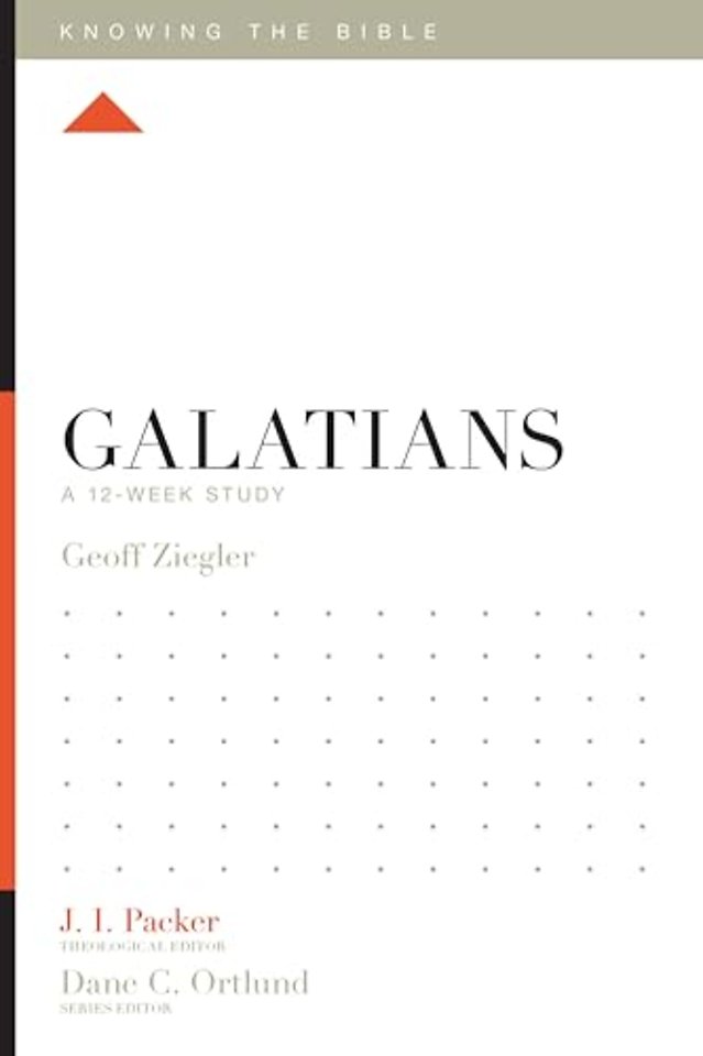 Galatians – A 12–Week Study