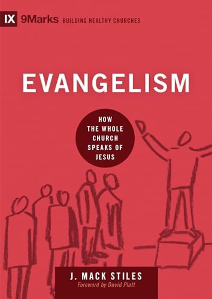Evangelism – How the Whole Church Speaks of Jesus