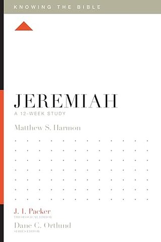 Jeremiah – A 12–Week Study
