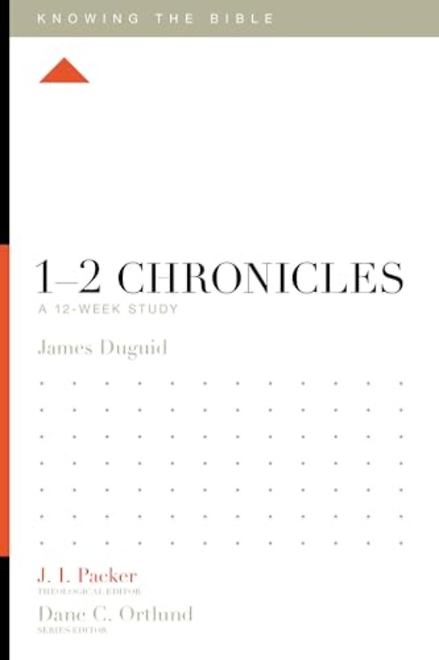 1–2 Chronicles – A 12–Week Study