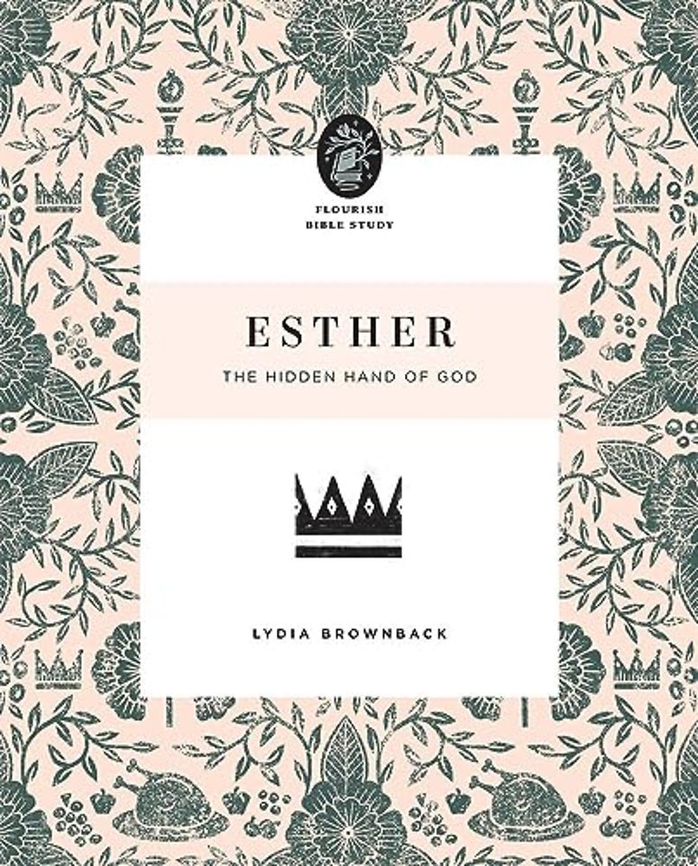 Esther – The Hidden Hand of God