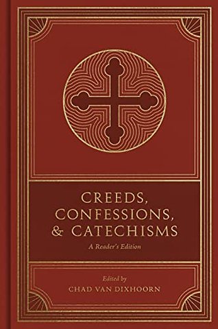 Creeds, Confessions, and Catechisms