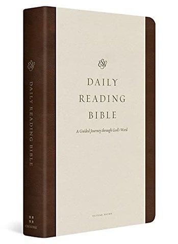 ESV Daily Reading Bible – A Guided Journey through God`s Word (TruTone, Brown)